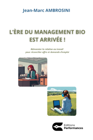 L'ère du management bio est arrivée !
